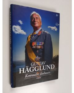 Kirjailijan Gustav Hägglund käytetty kirja Kenraalin iltahuuto (ERINOMAINEN)
