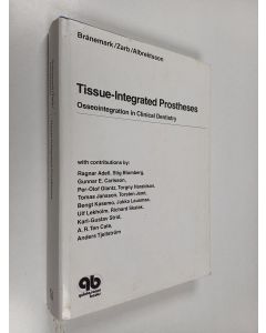 Kirjailijan Per-Ingvar Brånemark käytetty kirja Tissue-integrated prostheses : osseointegration in clinical dentistry