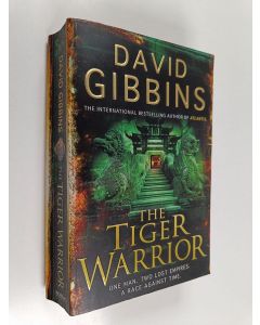Kirjailijan David J. L. Gibbins käytetty kirja The Tiger Warrior