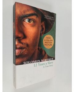 Kirjailijan Solomon Northup käytetty kirja 12 Years a Slave - A True Story