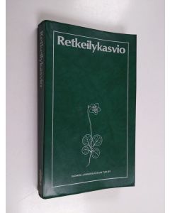 Tekijän Leena Hämet-Ahti  käytetty kirja Retkeilykasvio
