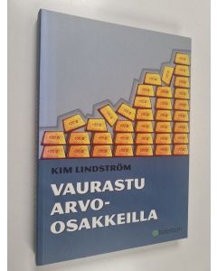 Kirjailijan Kim Lindström käytetty kirja Vaurastu arvo-osakkeilla