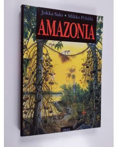 Kirjailijan Jukka Salo käytetty kirja Amazonia