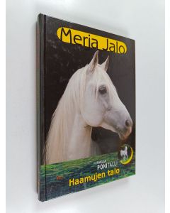 Kirjailijan Merja Jalo käytetty kirja Haamujen talo