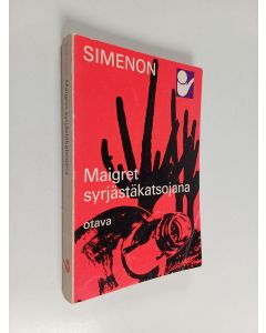 Kirjailijan Georges Simenon käytetty kirja Maigret syrjästäkatsojana : komisario Maigret`n tutkimuksia