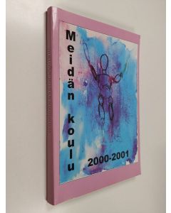 käytetty kirja Meidän koulu 2000-2001