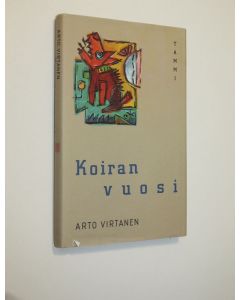 Kirjailijan Arto Virtanen käytetty kirja Koiran vuosi