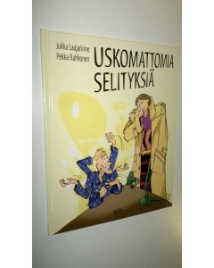 Kirjailijan Jukka Laajarinne uusi kirja Uskomattomia selityksiä (UUSI)