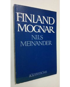 Kirjailijan Nils Meinander käytetty kirja Finland mognar