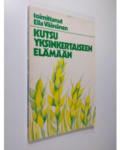 käytetty kirja Kutsu yksinkertaiseen elämään