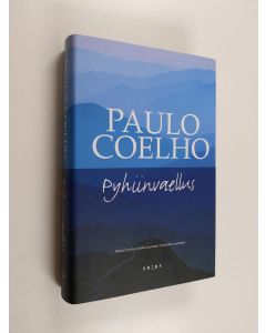 Kirjailijan Paulo Coelho käytetty kirja Pyhiinvaellus