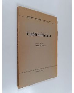 Kirjailijan Lennart Pinomaa käytetty kirja Luther - tutkielmia
