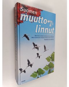 Kirjailijan Iiris Kalliola käytetty kirja Suomen muuttolinnut