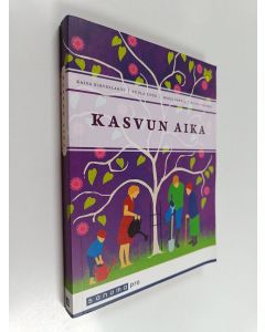 Kirjailijan Riitta Vihunen & Tuula Siven ym. käytetty kirja Kasvun aika