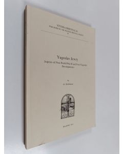 Kirjailijan Ari Kerkkänen käytetty kirja Yugoslaw Jewry : Aspects of Post-World war II and Post-Yugoslav developments