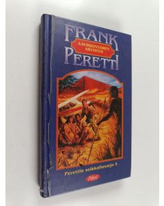 Kirjailijan Frank Peretti käytetty kirja Aavikkovuoren arvoitus