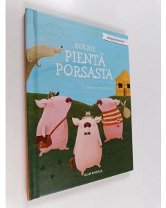 Kirjailijan Mei Matsuoka käytetty kirja Kolme pientä porsasta