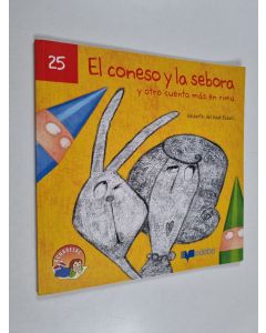 Kirjailijan Roberto del Real käytetty kirja El coneso y la sebora y otros cuentos más en rima