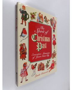 Kirjailijan Linda Clements käytetty kirja The Spirit of Chirstmas Past - Evocative Memories of Years Gone by