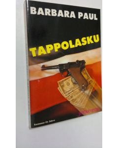 Kirjailijan Barbara Paul käytetty kirja Tappolasku