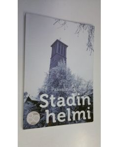 Kirjailijan Jorma Parviainen käytetty kirja Paavalinkirkko : Stadin helmi : 80, 1931-2011