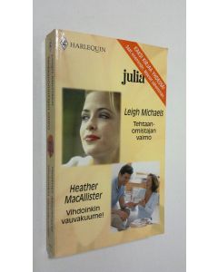 käytetty kirja Michaels, Leigh : Tehtaan omistajan vaimo/ MacAllister, Heather : Vihdoinkin vauvakuume!