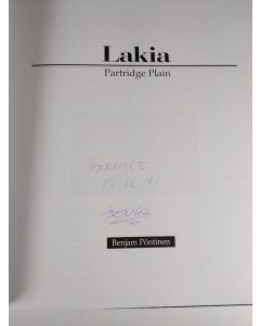 Kirjailijan Benjam Pöntinen käytetty kirja Lakia = Partridge plain (tekijän omiste, signeerattu)