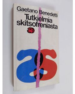 Kirjailijan Gaetano Benedetti käytetty kirja Tutkielmia skitsofreniasta