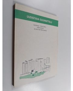 käytetty kirja Uudistava suunnittelu : näkemyksiä kunnan kehittämisestä