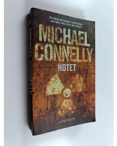 Kirjailijan Michael Connelly käytetty kirja Hotet