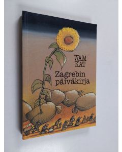 Kirjailijan Wam Kat käytetty kirja Zagrebin päiväkirja