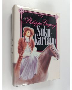 Kirjailijan Philippa Gregory käytetty kirja Sukukartano