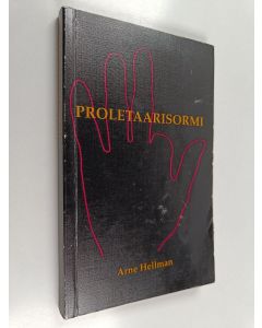 Kirjailijan Arne Hellman käytetty kirja Proletaarisormi