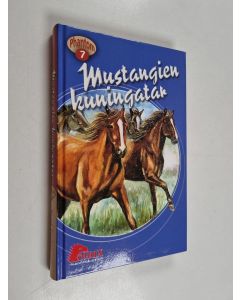 Kirjailijan Terri Farley käytetty kirja Mustangien kuningatar