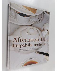 Kirjailijan Holm; Gradvall; Forslin; Milis käytetty kirja Afternoon tea = Iltapäivän teehetki : skonsseja, muffinseja, sandwichejä, sitruunakakkua, kotitekoista marmeladia ja maailman parasta teetä
