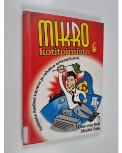 Kirjailijan Clas von Bell käytetty kirja Mikro & kotitoimisto