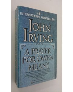 Kirjailijan John Irving käytetty kirja A prayer for Owen Meany