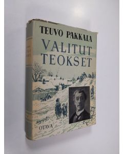 Kirjailijan Teuvo Pakkala käytetty kirja Valitut teokset