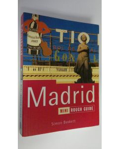 Kirjailijan Simon Baskett käytetty kirja Madrid : the mini rough guide