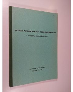 käytetty kirja Yhtyneet paperitehtaat oy:n vuorotyötutkimus 1974, 5 - Vuorotyö ja harrastukset