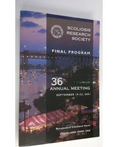 käytetty kirja Scoliosis Research Society 36th annual meeting : Final program