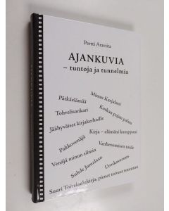 Kirjailijan Pertti Araviita käytetty kirja Ajankuvia : tuntoja ja tunnelmia