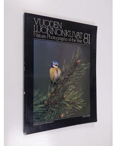 käytetty kirja Vuoden luonnonkuvat 1981 = Nature photographs of the year