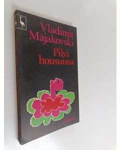 Kirjailijan Vladimir Majakovskij käytetty kirja Pilvi housuissa : ja muita runoja ; Kuinka säkeitä valmistetaan