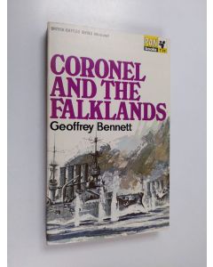 Kirjailijan Geoffrey Martin Bennett käytetty kirja Coronel and the Falklands