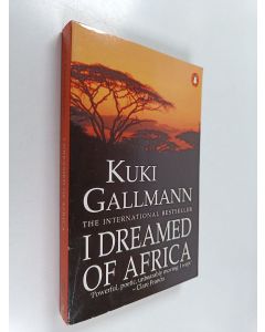 Kirjailijan Kuki Gallmann käytetty kirja I Dreamed of Africa