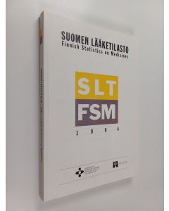 käytetty kirja Suomen lääketilasto 1994 - Finnish statistics on medicines 1994