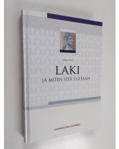 Kirjailijan Matti Norri käytetty kirja Laki ja miten sitä luetaan
