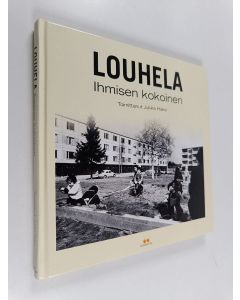 käytetty kirja Louhela : ihmisen kokoinen