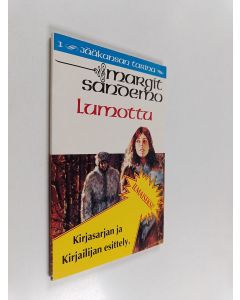 Kirjailijan Margit Sandemo käytetty kirja Lumottu : Jääkansan tarina 1